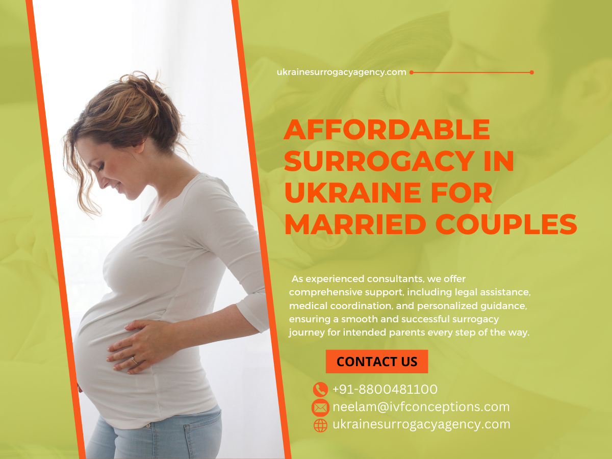 Affordable Surrogacy in Ukraine for Married Couples