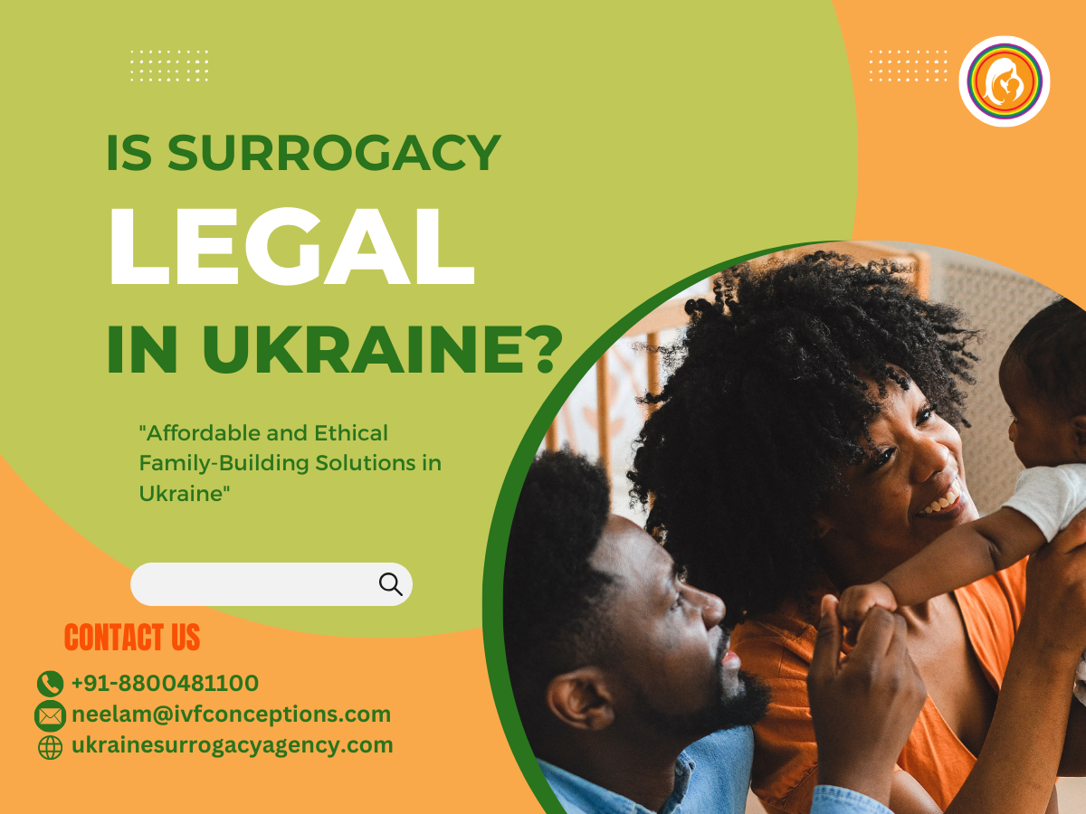 IS surrogacy Legal in Ukraine