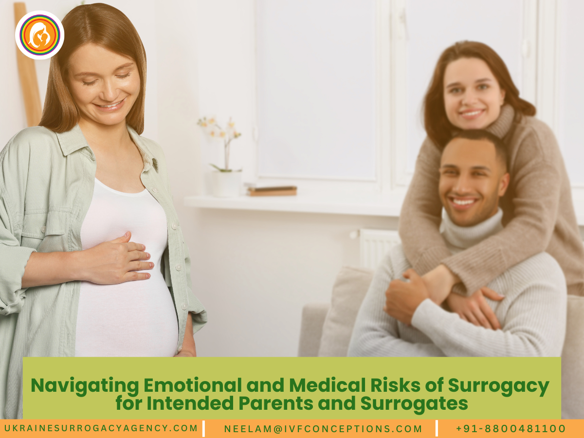 Navigating Emotional and Medical Risks of Surrogacy for Intended Parents and Surrogates