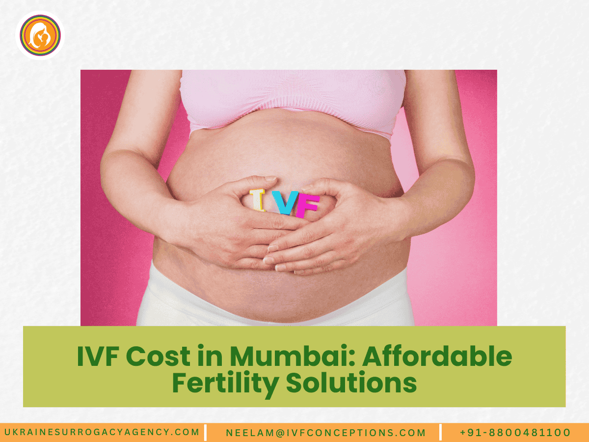 IVF Cost in Mumbai: Affordable Fertility Solutions