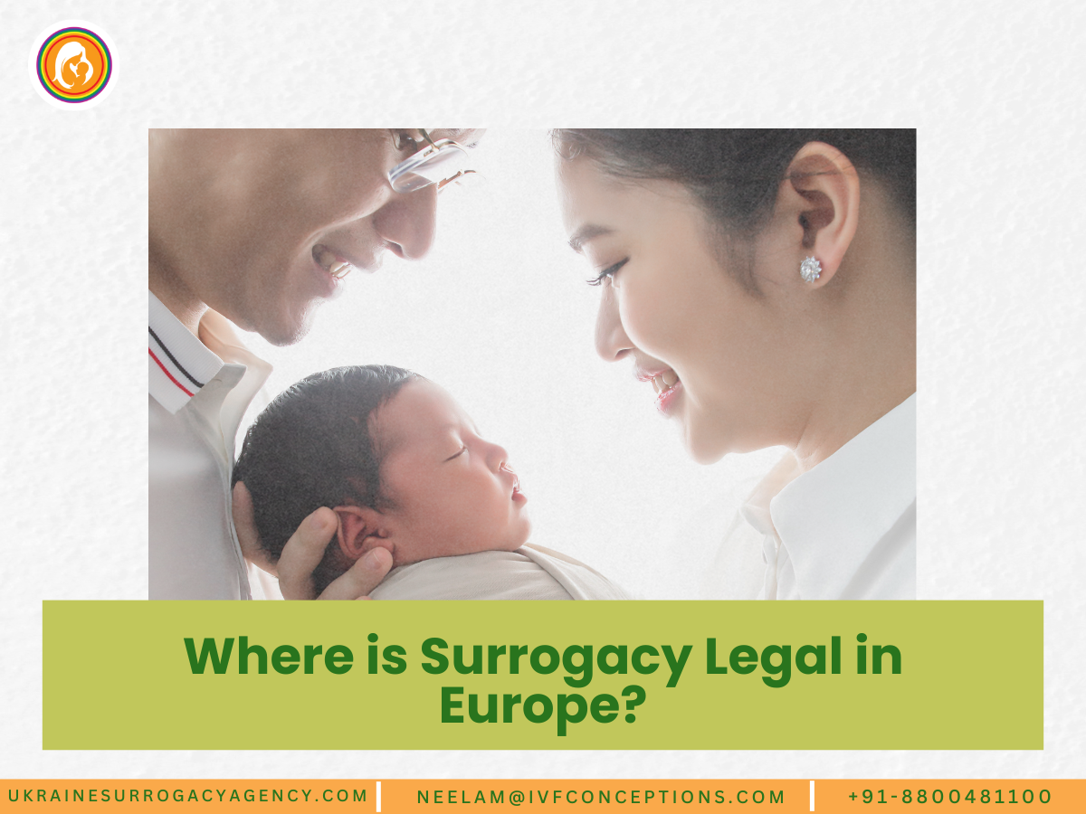 Where is Surrogacy Legal in Europe?