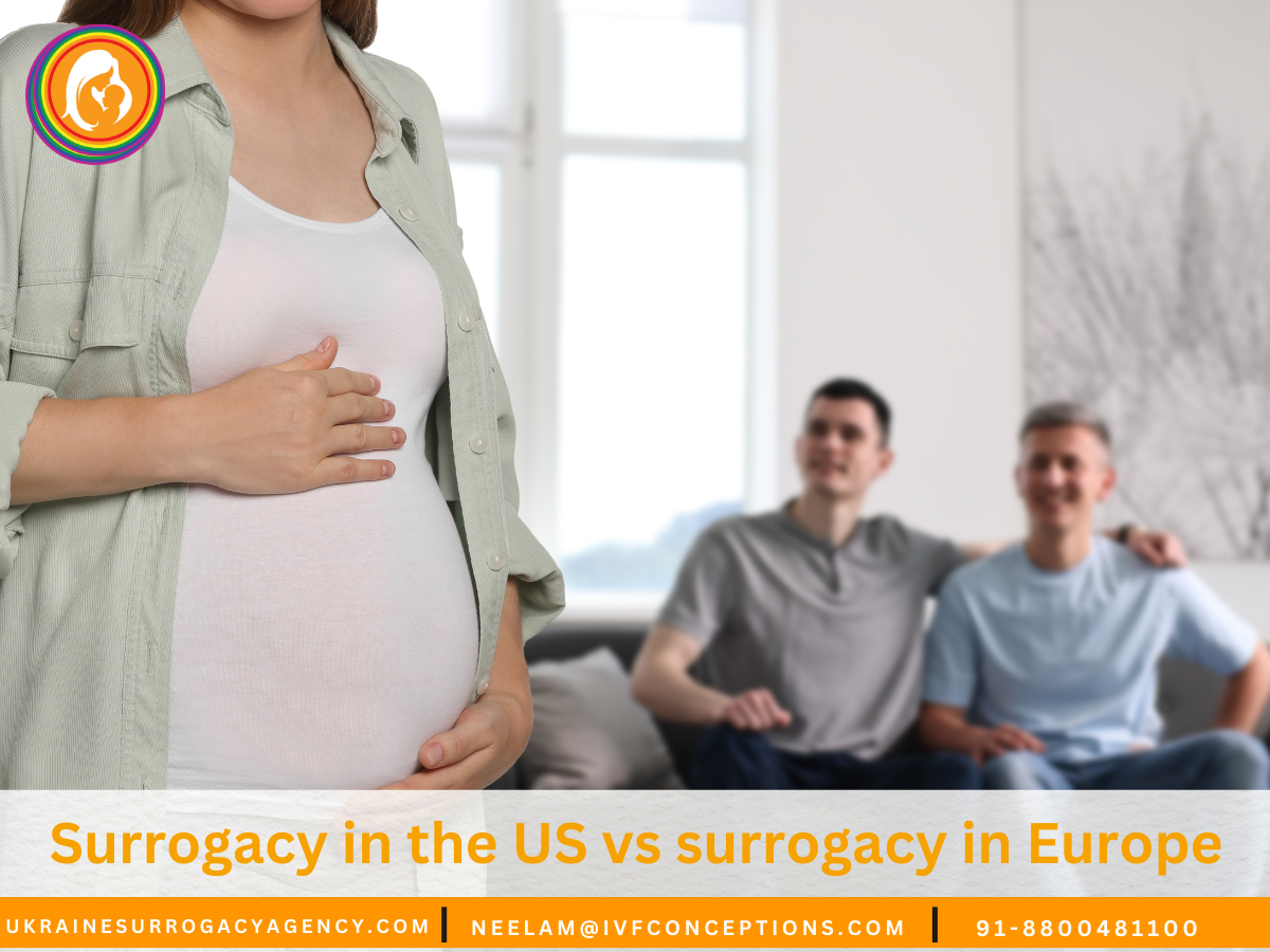Surrogacy in the US vs surrogacy in Europe: Key Differences to Consider