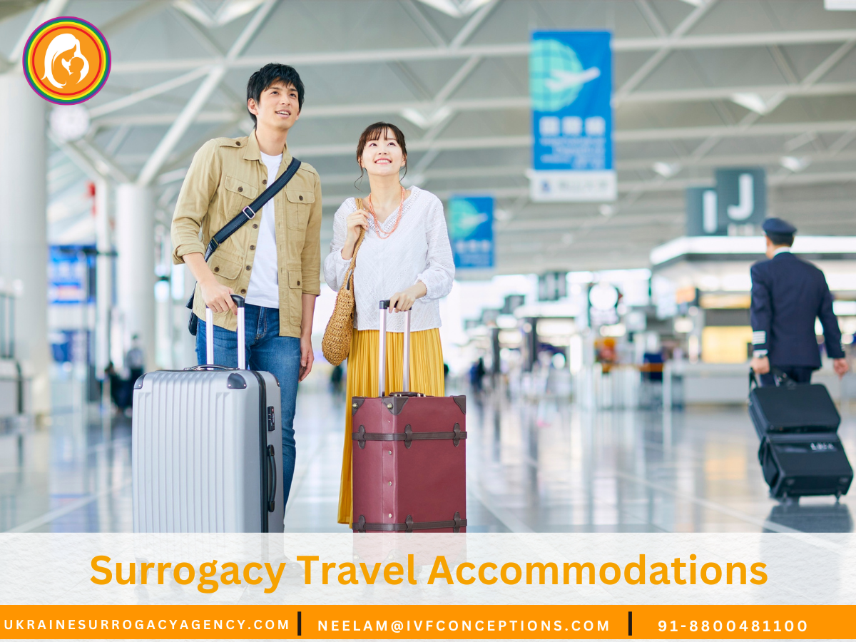 Surrogacy Travel Accommodations: What to Know