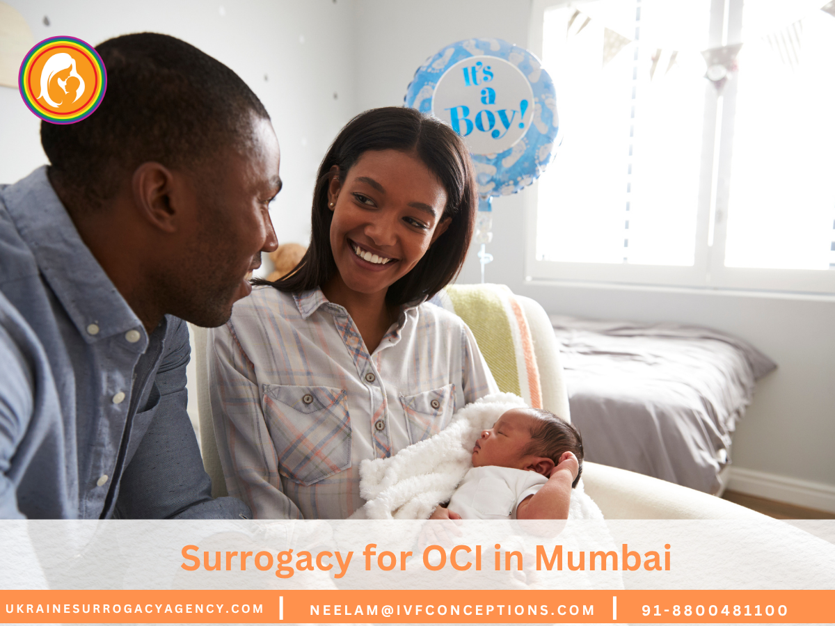Surrogacy for OCI in Mumbai: A Detailed Overview