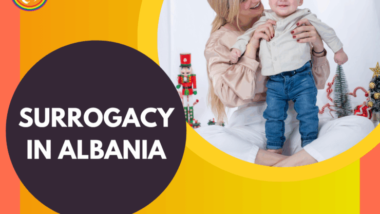 Surrogacy in Albania: Legal Landscape, Costs, and Ethical Considerations