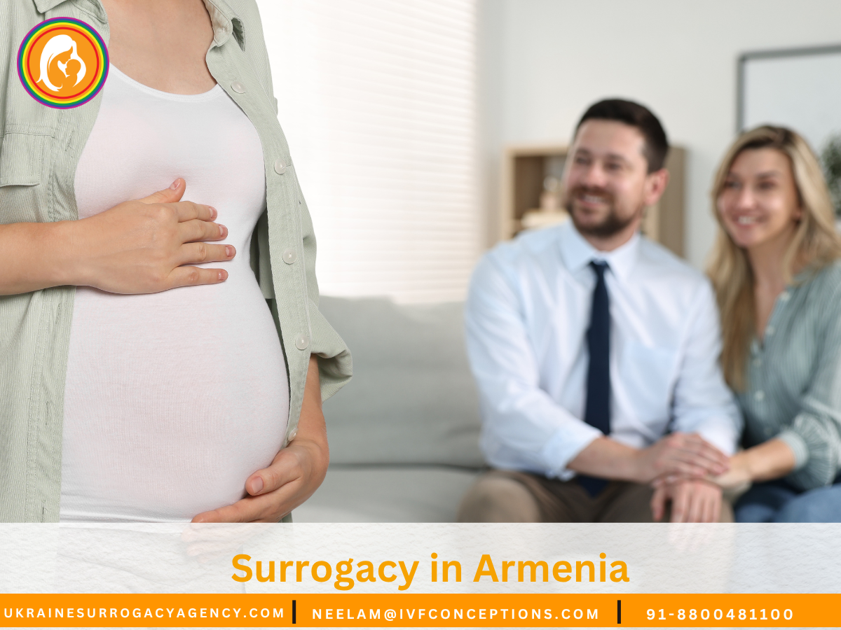Surrogacy in Armenia: Legal Framework, Process, and Ethical Considerations