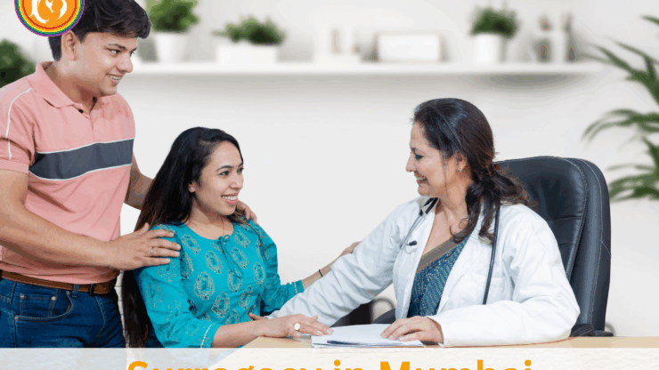 Surrogacy in Mumbai: A Complete Guide for Intended Parents (2025)