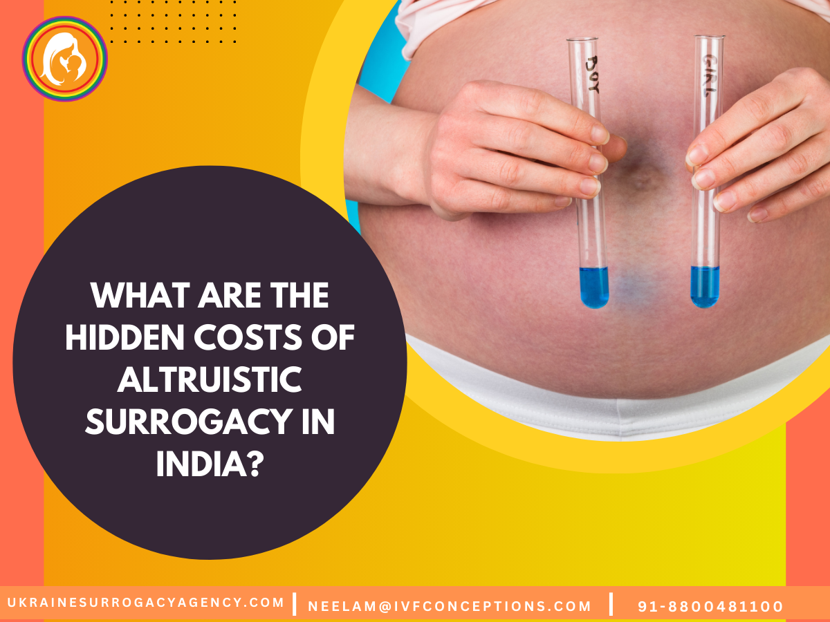 What Are the Hidden Costs of Altruistic Surrogacy in India?