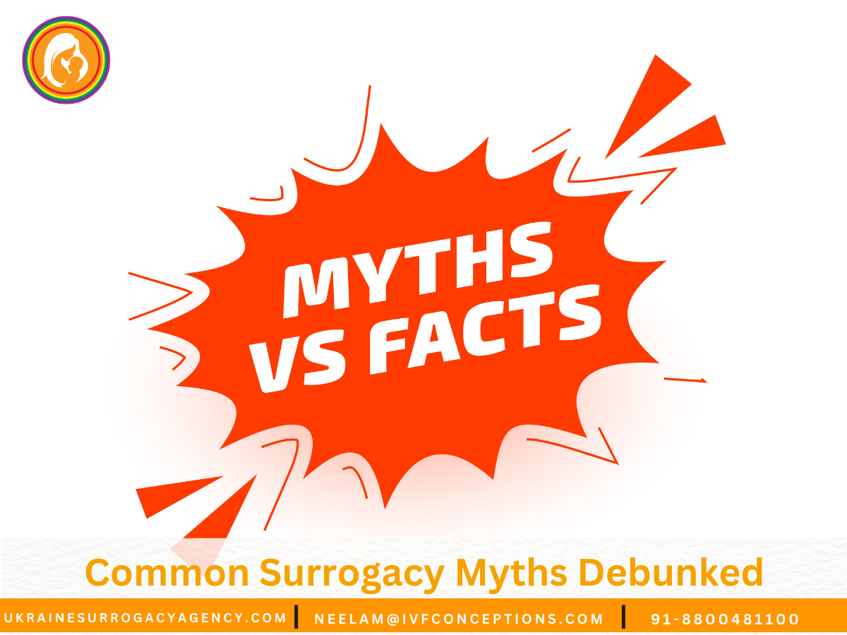Common Surrogacy Myths Debunked: Facts Every Parent Should Know.